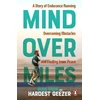 KNYGA Russ Cook Mind over Miles, A Story of Endurance Running, Overcoming Obstacles and Finding Inner Peace