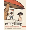KNYGA Ruth Krauss Everything Under a Mushroom