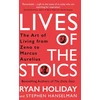 KNYGA Ryan Holiday Lives of the Stoics, The Art of Living from Zeno to Marcus Aurelius