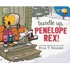 KNYGA Ryan T Higgins Bundle Up, Penelope Rex!