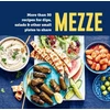 KNYGA Ryland Peters Small Mezze, More Than 50 Recipes for Dips, Salads &amp; Other Small Plates to Share