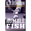 KNYGA S E Hinton Rumble Fish