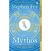 KNYGA S Fry Fry Stephen Mythos: The Greek Myths Retold