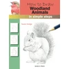 KNYGA S Hodge How to Draw: Woodland Animals