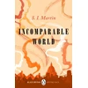 KNYGA S I Martin Incomparable World