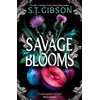 KNYGA S T Gibson Savage Blooms, the decadently sinister and deliciously erotic fantasy romance