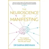 KNYGA Sabina Brennan Neuroscience of Manifesting, The Magical Science of Getting the Life You Want