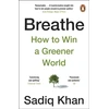 KNYGA Sadiq Khan Breathe, How to Win A Greener World