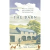 KNYGA Sally Coulthard Barn, The Lives, Landscape and Lost Ways of an Old Yorkshire Farm