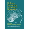 KNYGA Sally Goddard Blythe Reflexes, Movement, Learning &amp; Behaviour