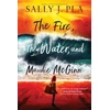 KNYGA Sally J Pla Fire, the Vanduo, and Maudie McGinn