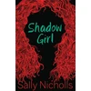 KNYGA Sally Nicholls Shadow Girl