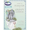 KNYGA Sally Prue Bug Club Julia Donaldson Plays Raudona (KS2)/5C-5B How to Persuade a Grumpy Goddess