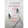 KNYGA Sally Weintrobe Psychological Roots of the Climate Crisis