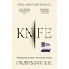 KNYGA Salman Rushdie Knife, Meditations After an Attempted Murder