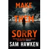 KNYGA Sam Hawken Hawken Sam Make Them Sorry: Camaro Espinoza Book 3