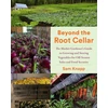 KNYGA Sam Knapp Beyond the Root Cellar, The Market Gardener's Guide to Growing and Storing Vegetables for Off-Season Sales and Food Security