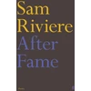 KNYGA Sam Riviere After Fame
