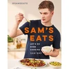 KNYGA Sam Way Sam's Eats - Let's Do Some Cooking, Over 100 deliciously simple recipes from social media sensation @SamsEats