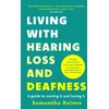 KNYGA Samantha Baines Living With Hearing Loss and Deafness