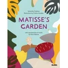 KNYGA Samantha Friedman Matisse’s Garden