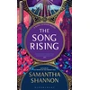 KNYGA Samantha Shannon Song Rising, The million-copy bestselling series from the author of THE PRIORY OF THE Oranžinis TREE