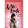 KNYGA Samira Ahmed Love, Hate &amp; Other Filters