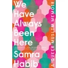KNYGA Samra Habib We Have Always Been Here