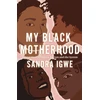 KNYGA Sandra Igwe My Juodas Motherhood, Mental Health, Stigma, Racism and the System