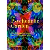 KNYGA Sandra Lawrence Kew: The Psychedelic Garden, Mind-altering plants in folklore, superstition and popular culture