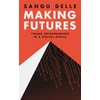 KNYGA Sangu Delle Making Futures