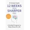 KNYGA Sanjay Gupta 12 Weeks to a Sharper You