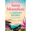 KNYGA Santa Montefiore Distant Shores, Family secrets and enduring love – from the Number One bestselling author (The Deverill Chronicles, 5)