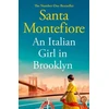 KNYGA Santa Montefiore Italian Girl in Brooklyn, A spellbinding story of buried secrets and new beginnings