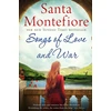 KNYGA Santa Montefiore Songs of Love and War