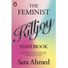 KNYGA Sara Ahmed Feminist Killjoy Handbook