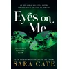 KNYGA Sara Cate Eyes on Me