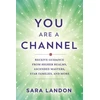 KNYGA Sara Landon You Are a Channel