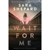 KNYGA Sara Shepard Wait for Me