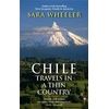 KNYGA Sara Wheeler Chile: Travels In A Thin Country