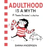 KNYGA Sarah Andersen Adulthood Is a Myth