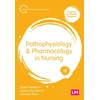 KNYGA Sarah Ashelford Pathophysiology and Pharmacology in Nursing