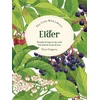 KNYGA Sarah Atkinson The Little Wild Library: Elder, Simple Things to Do with the Plants Around You.