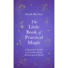 KNYGA Sarah Bartlett Little Book of Practical Magic