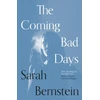 KNYGA Sarah Bernstein Coming Bad Days