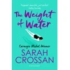 KNYGA Sarah Crossan Crossan Sarah Weight of Vanduo: Shortlisted for the Carnegie Medal