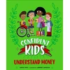 KNYGA Sarah Davis Confident Kids!: Understand Money