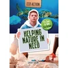 KNYGA Sarah Eason Helping Nature in Need, It's Time to Take Eco Action!