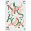 KNYGA Sarah Hall Mrs Fox