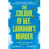 KNYGA Sarah J Harris Colour of Bee Larkham’s Murder